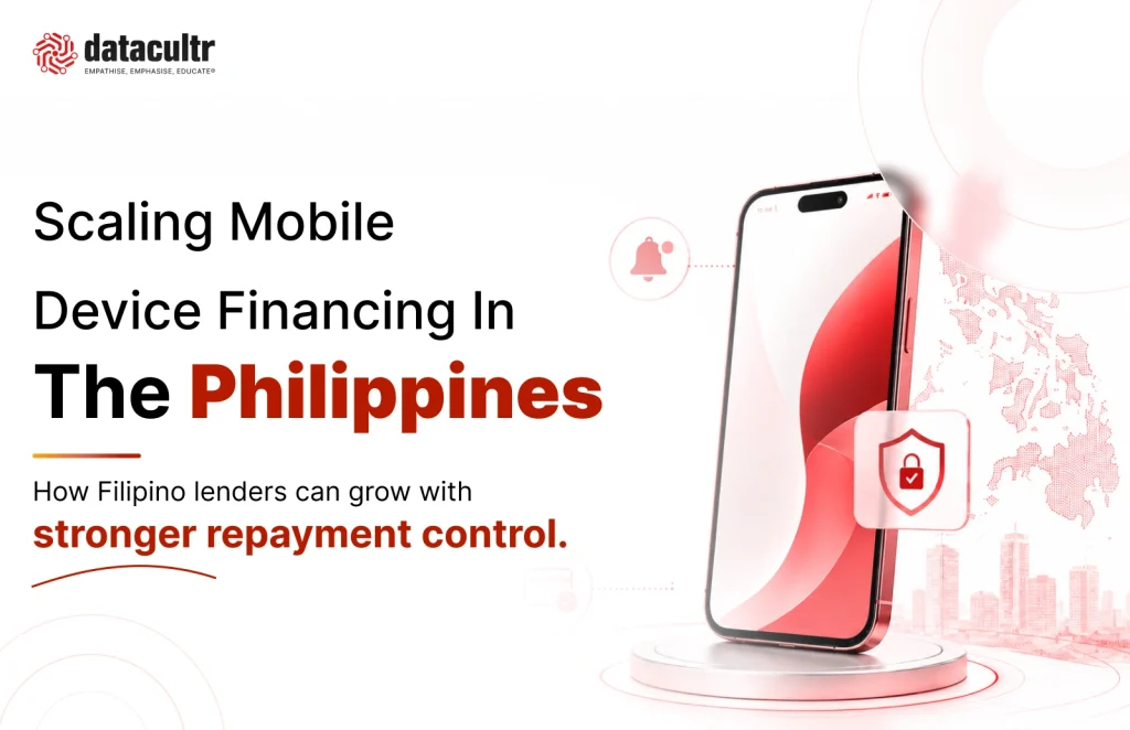 Mobile device financing solutions by datacultr in Philippines