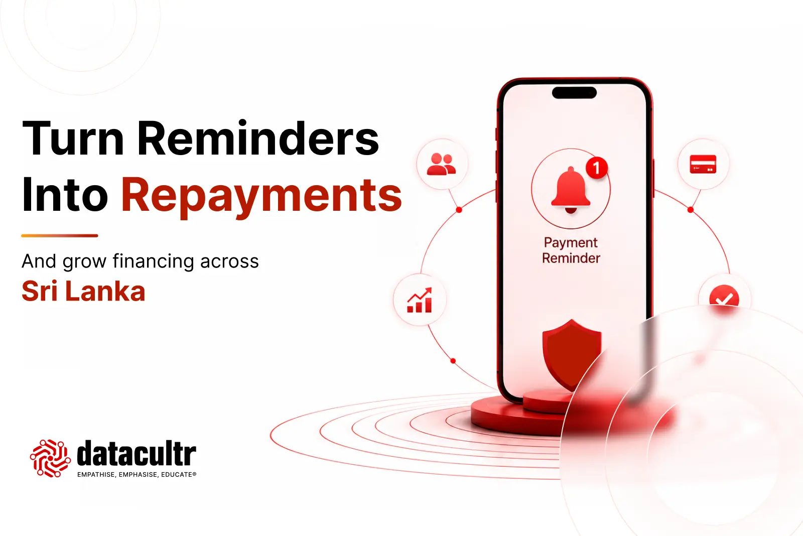 2. Turn Reminders into Repayments