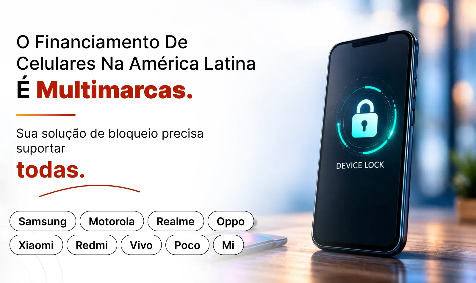 new Portuguese Cell phone financing in LATAM is Multi-Brand.